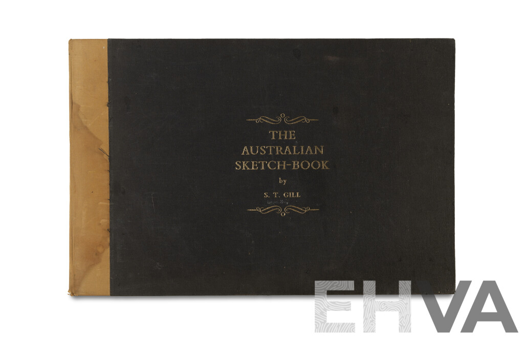 S.T Gill, The Australian Sketchbook, Published Lansdowne Press, 1974,  Limited Edition of 1000. Reprint of 1864 Edition, 29 x 44 cm