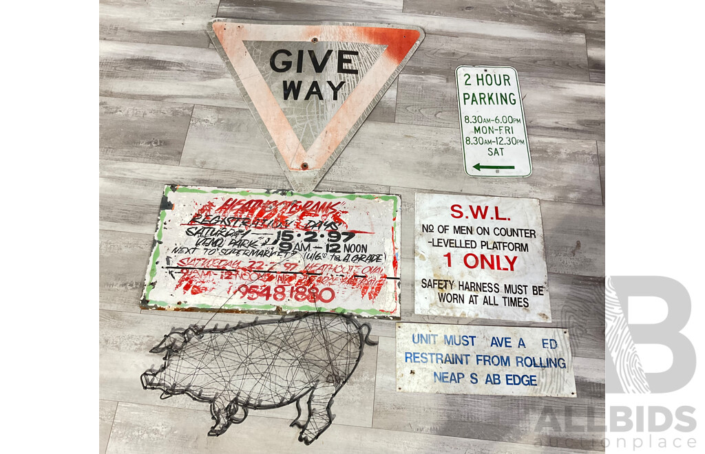 Collection of Vintage Steel Signs Including Heathcote Rams Registration, S.W.L, Giveway, Two Hour Parking and Wire Pig Hanger