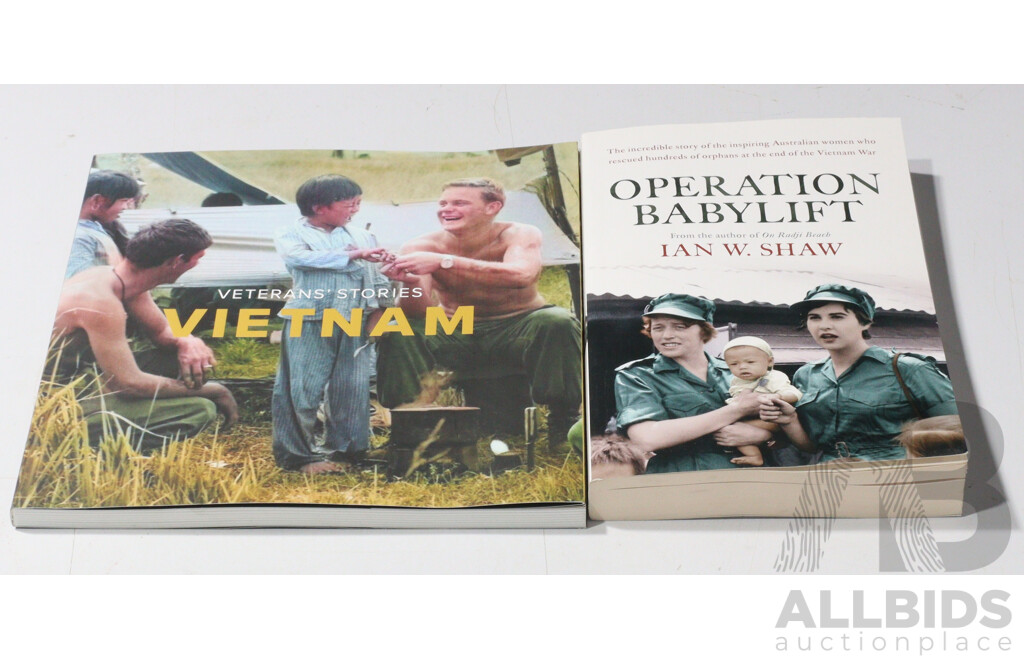 Two Books of Vietnam War Interest Comprising Operation Babylift, Signed by Author Ian Shaw, Along with Veteran Stories Vietnam, Dept Vet Affairs 2023, Both Soft Covers