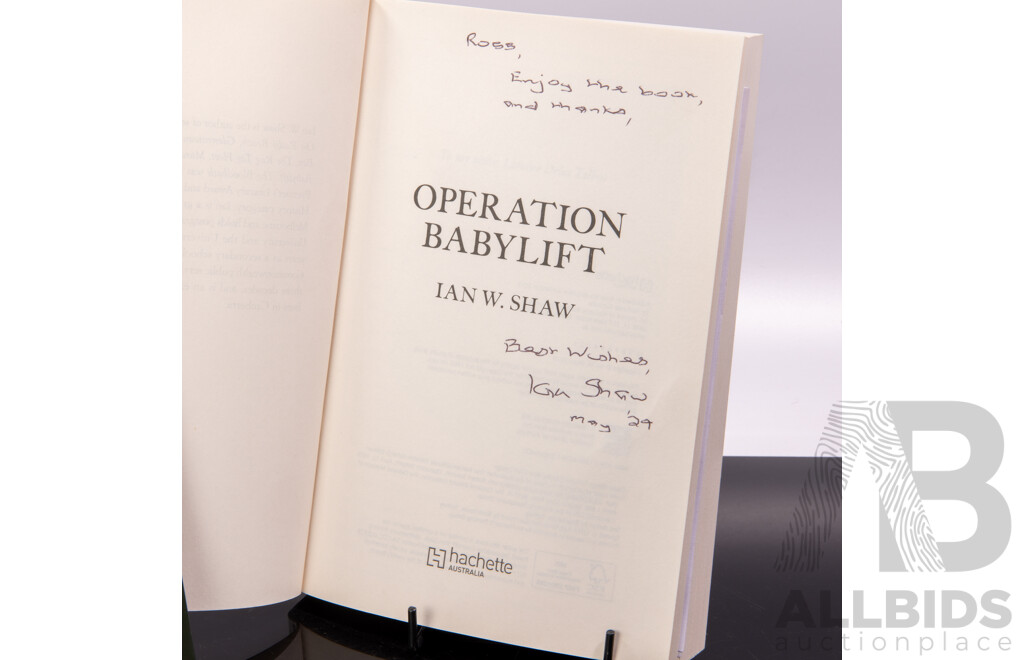 Two Books of Vietnam War Interest Comprising Operation Babylift, Signed by Author Ian Shaw, Along with Veteran Stories Vietnam, Dept Vet Affairs 2023, Both Soft Covers