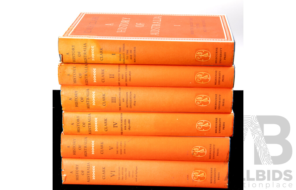 C M H Clarke, A History of Australia, Globe Press, 1985, Volumes 1 to 6, Hardcover with Dust Jackets