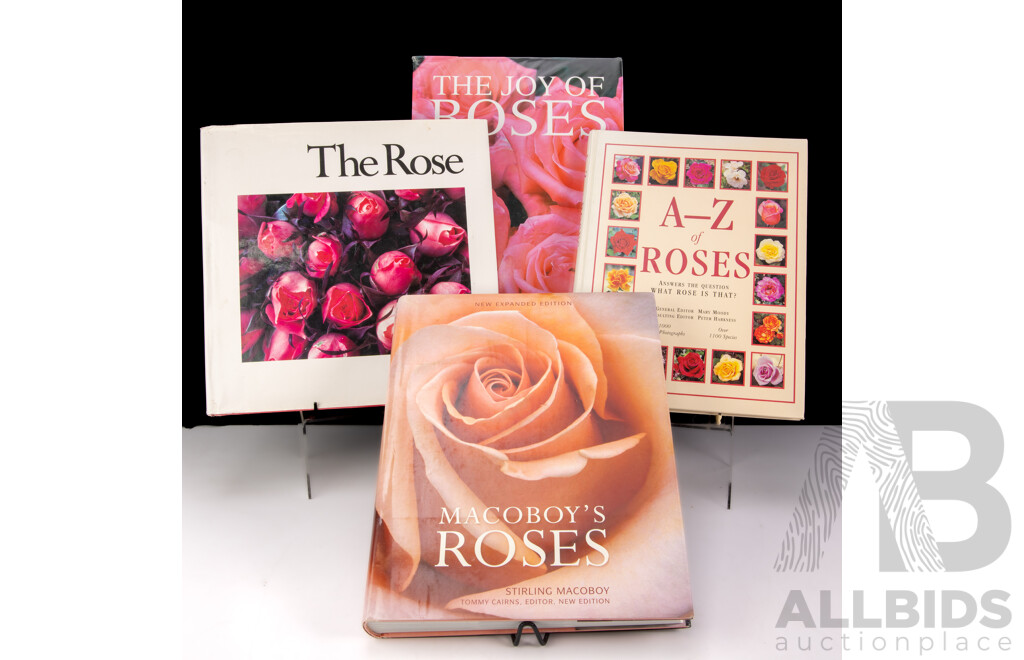 Collection Four Books Relating to Roses Including Stirling Macoboys Roses and Ore, All Hardcovers, Three with Dust Jackets