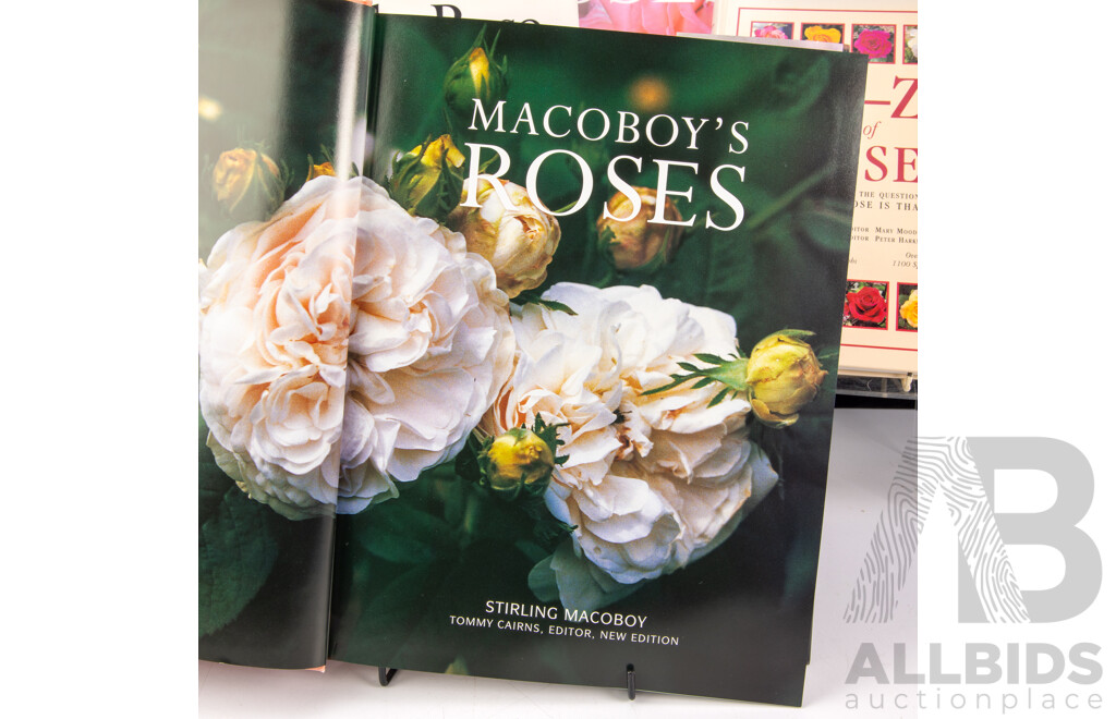 Collection Four Books Relating to Roses Including Stirling Macoboys Roses and Ore, All Hardcovers, Three with Dust Jackets