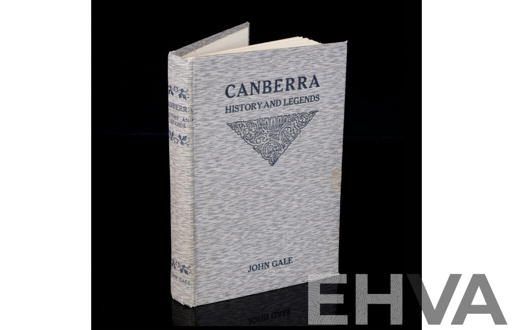 First Edition, John Gale, Canberra, A M Falick & Sons, Queanbeyan, 1927, Cloth bound Hardcover 