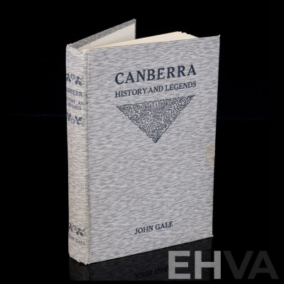 First Edition, John Gale, Canberra, A M Falick & Sons, Queanbeyan, 1927, Cloth bound Hardcover 