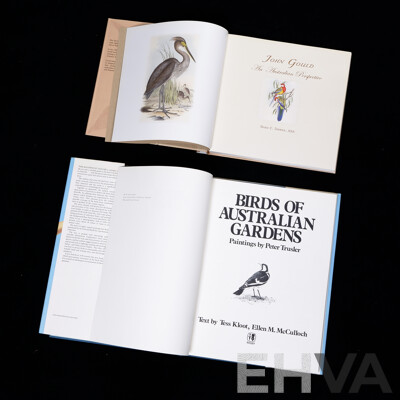Birds of Australian Gardens by T Kloot & E M McCullock, Illustrated by Peter Trusler Along with John Gould by Sean Dawes, Both Hardcovers with Dust Jackets