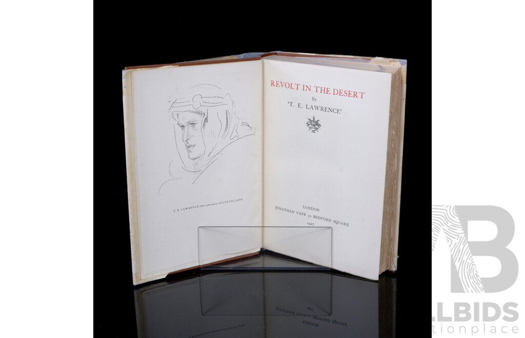 First Edition, Revolt in the Desert, T E Lawrence, Jonathan Cape, 1927, Cloth Bound Hardcover with Dust Jacket