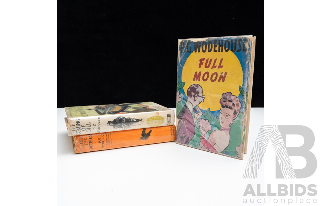 Collection Three P G Wodehouse Herbert Jenkins Hardcovers with Dust Jackets Comprising Full Moon, The Coming of Bill & Jill the Reckless