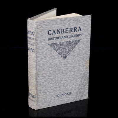 First Edition, John Gale, Canberra, A M Falick & Sons, Queanbeyan, 1927, Cloth bound Hardcover 