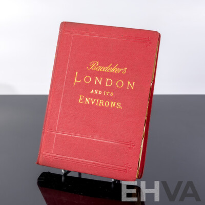 Baedeker's London and Its Environs, Karl Baedeker Publisher, 1900, Hardcover