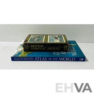British Sporting Artists by Walter Shaw Sparrow and Illustrated Atlas of the World