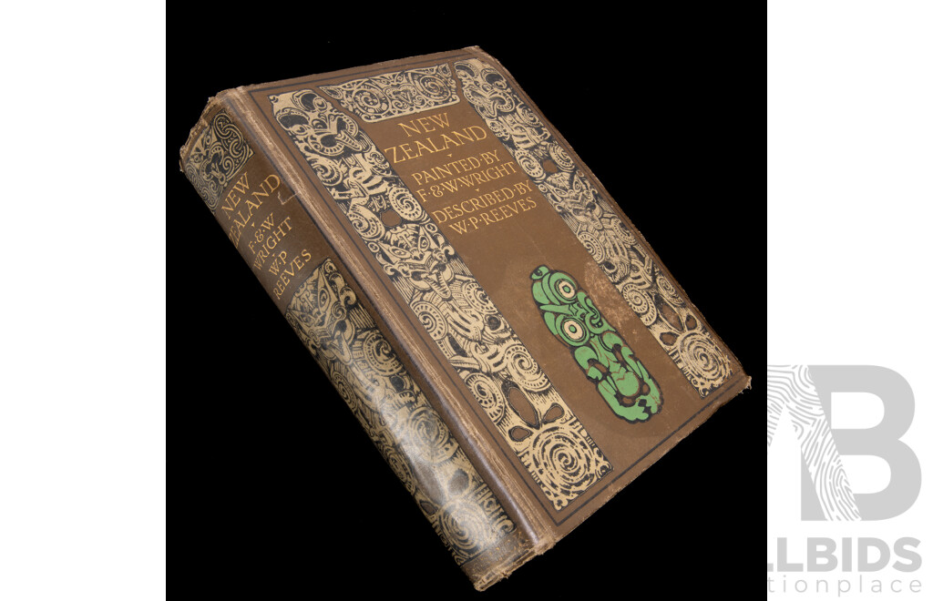 New Zealand, Painted B Y F & W Wright, Adam & Charles Black, London, 1908, Embossed Hardcover