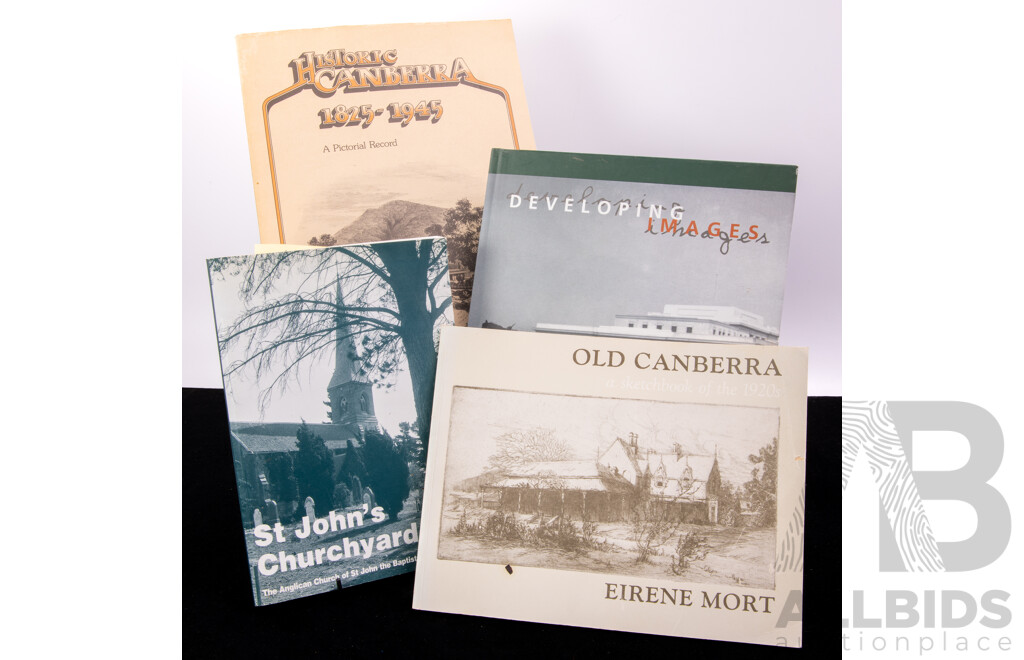 Collection Four Books Relating to Early Canberra Including HIstoric Canberra 1825 to 1945 by Alan Fitzgerald and More