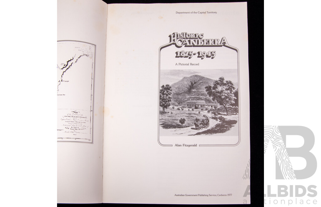 Collection Four Books Relating to Early Canberra Including HIstoric Canberra 1825 to 1945 by Alan Fitzgerald and More
