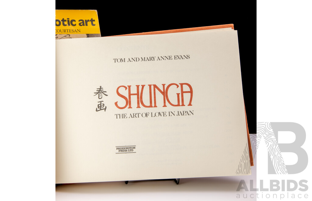 Shunga The Art of Love in Japan, T & M Evans, Paddington Press 1975 (Hardcover) and Japanese Erotic Art & The Life of the Courtesan, Richard Illing, Thames & Hudson 1978 (Soft Cover)