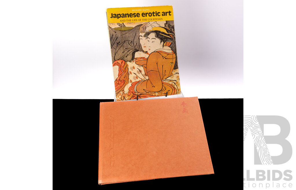 Shunga The Art of Love in Japan, T & M Evans, Paddington Press 1975 (Hardcover) and Japanese Erotic Art & The Life of the Courtesan, Richard Illing, Thames & Hudson 1978 (Soft Cover)