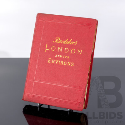 Baedeker's London and Its Environs, Karl Baedeker Publisher, 1900, Hardcover