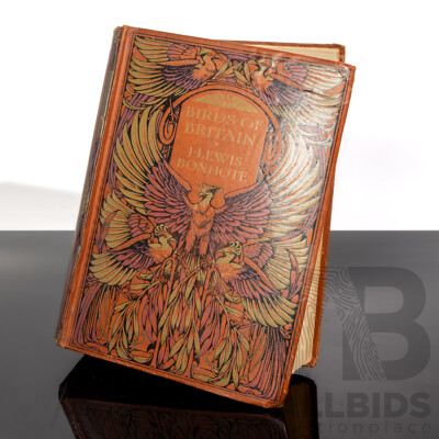 Birds of Britain, J Lewis Bonhote, a C Black, 1917, Embossed Hardcover
