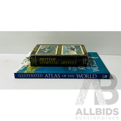 British Sporting Artists by Walter Shaw Sparrow and Illustrated Atlas of the World