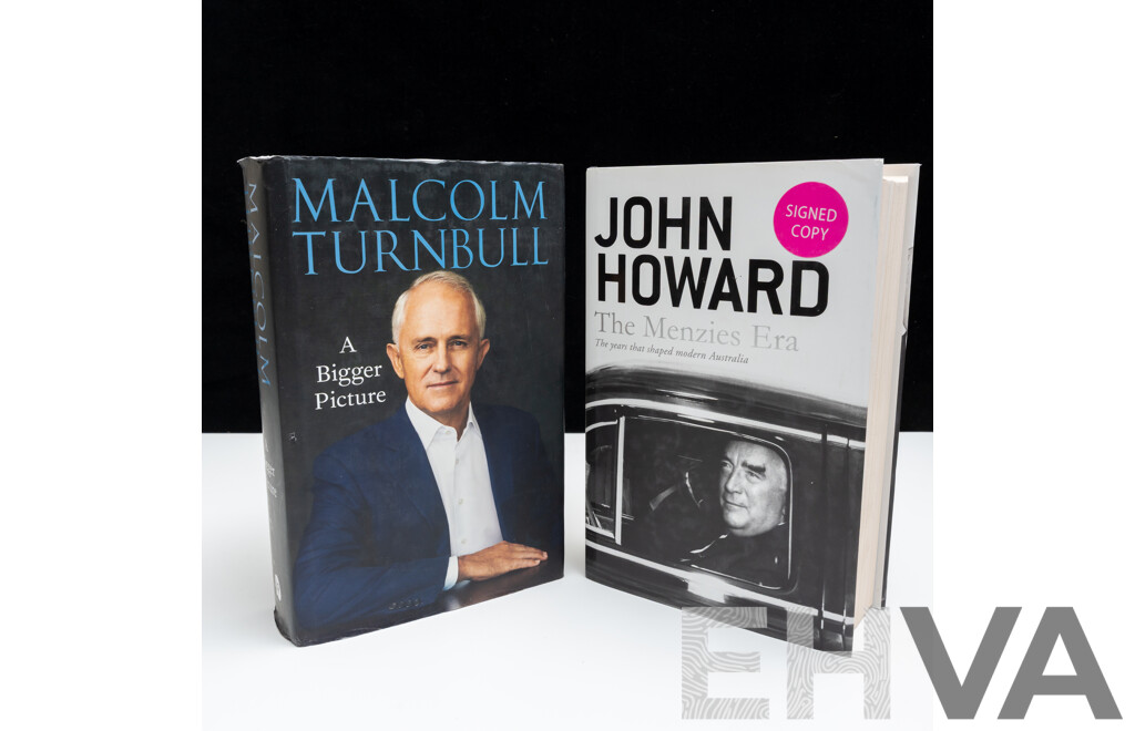 First Edition, Signed by the Author, The Menzies Era, John Howard, Harper Collins, 2014, Along with First Edition Malcolm Turnbull A Bigger Picture, Both Hardcover with Dust Jacket