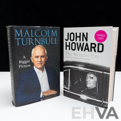 First Edition, Signed by the Author, The Menzies Era, John Howard, Harper Collins, 2014, Along with First Edition Malcolm Turnbull A Bigger Picture, Both Hardcover with Dust Jacket