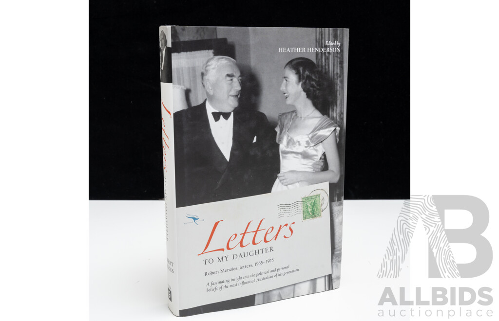 First Edition, Signed by the Author, Letters to My Daughter, Heather Henderson, Pier 9, 2011, Hardcover with Dust Jacket