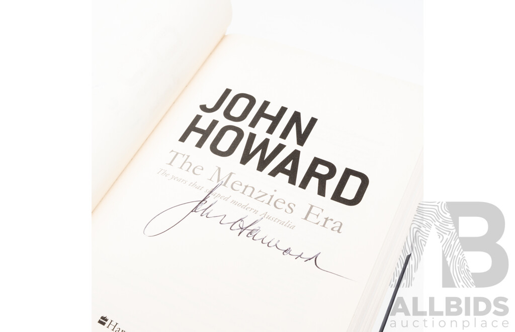 First Edition, Signed by the Author, The Menzies Era, John Howard, Harper Collins, 2014, Along with First Edition Malcolm Turnbull A Bigger Picture, Both Hardcover with Dust Jacket