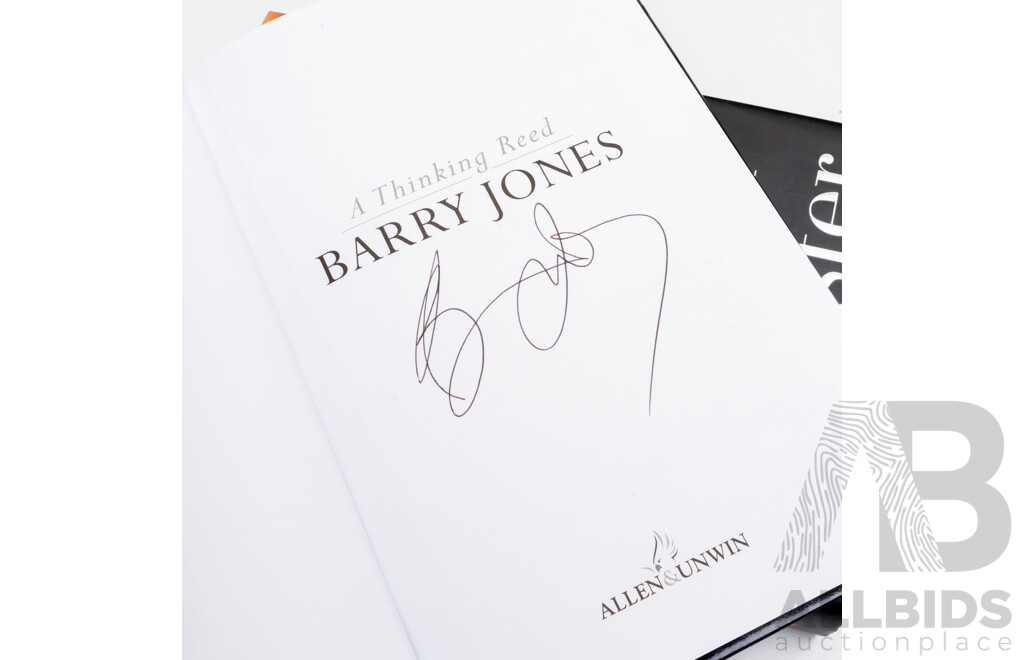 Two First Edition Books, Signed by the Authors, Barry Jones A Thinking Reed & Bob Carr Diary of a Foreign Minister, Both Hardcover with Dust Jackets