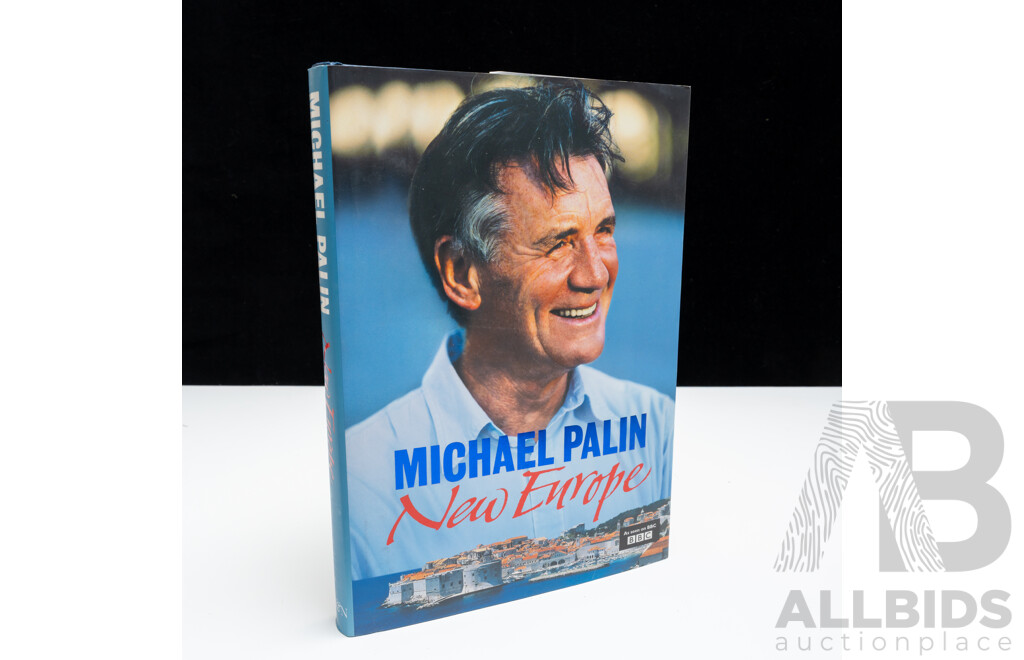 First Edition Signed the Author, Michael Palin, New Europe, Weidenfeld Nicolson, 2007, Hardcover with Dust Jacket