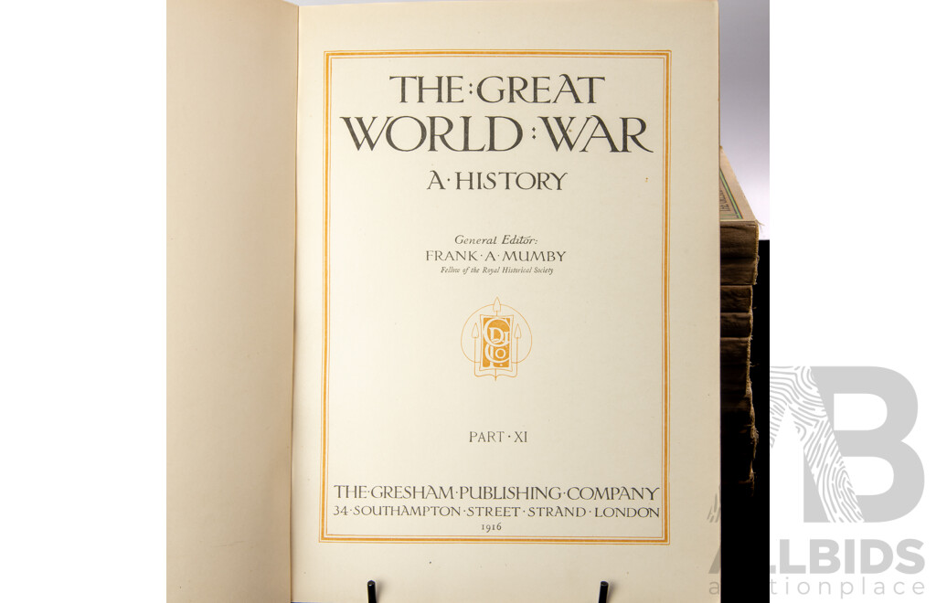 Antique Collection 12 Volumes the Great World War a History, Editor F a Mumby, the Gresham Publishing Co, London, 1916