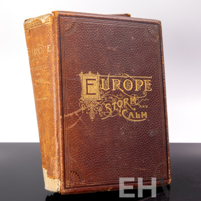 Descriptive Portraiture of Europe in Storm & Calm, Edward King, Peoples Publishing Co, 1886, Hardcover