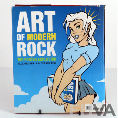 Art of Modern Rock, the Poster Explosion, P Grushkin & D King, Chronicle Books, 2004, Hardcover with Dust Jacket