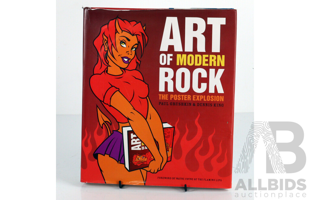 Art of Modern Rock, the Poster Explosion, P Grushkin & D King, Chronicle Books, 2004, Hardcover with Dust Jacket