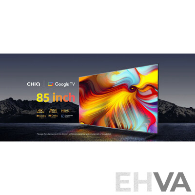 ChiQ 85-inch U85F8TG 4K UHD LED Google TV - RRP $1,899 - Brand New