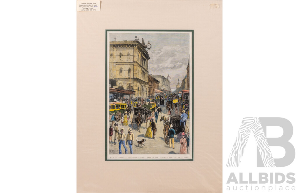Albert Henry Fullwood, (19/20th Centuries, 1863-1930), Our Australian Colonies-George Street-The “Regent Street” of Sydney, Antique Coloured Steel Engraving, 30 x 20 cm (image)