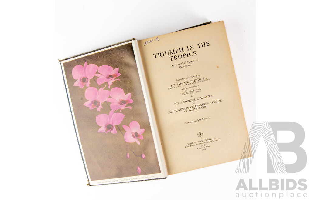 First Edition 'Triumph in the Tropics'  Sir Raphael Cilento, Smith & Paterson, 1959, Hardcover, Along with 'The Forgotten People' by Clive Moore, Australian Broadcasting Commission, 1979