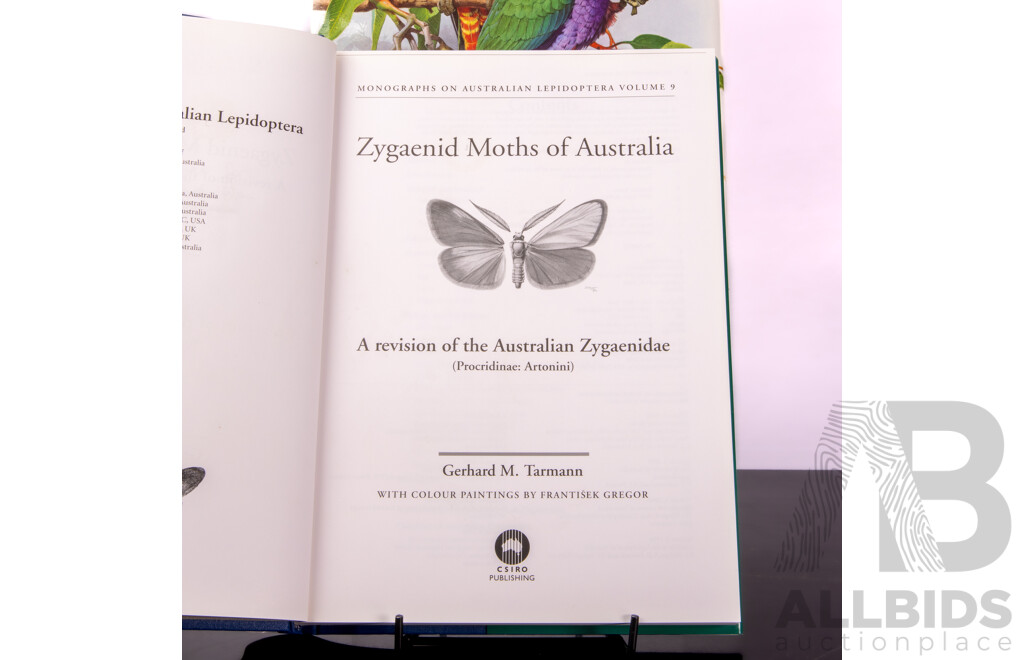 Australian Parrots by Forshaw & Cooper, Birds of the Antarctic by E Wilson & B Roberts & Zygaenid Moths of Australia by G M Tarmann