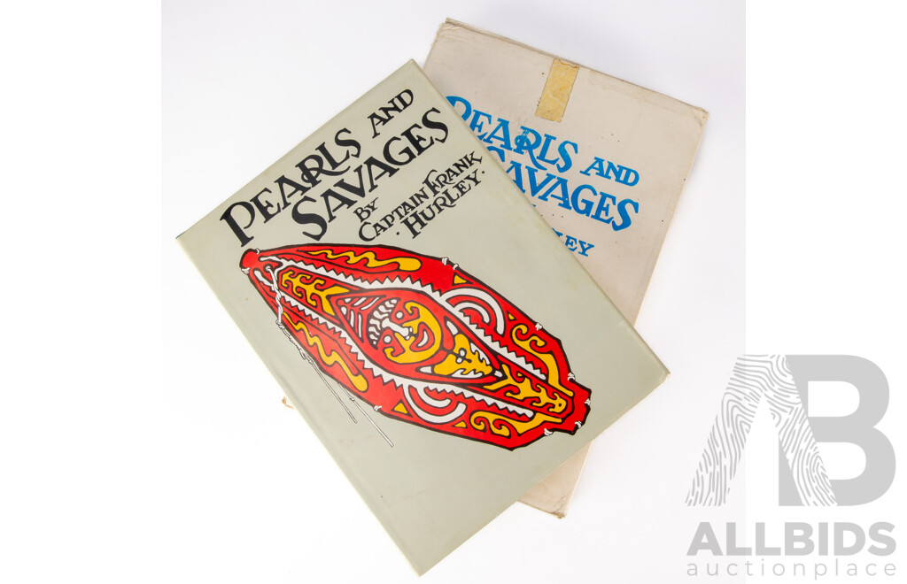 Pearls and Savages, Captain Frank Hurley, Limited Edition of 1000 Copies Facsimile Edition, Hardcover with Dust Jacket, Jac Press, HK, 1981 in Original Box