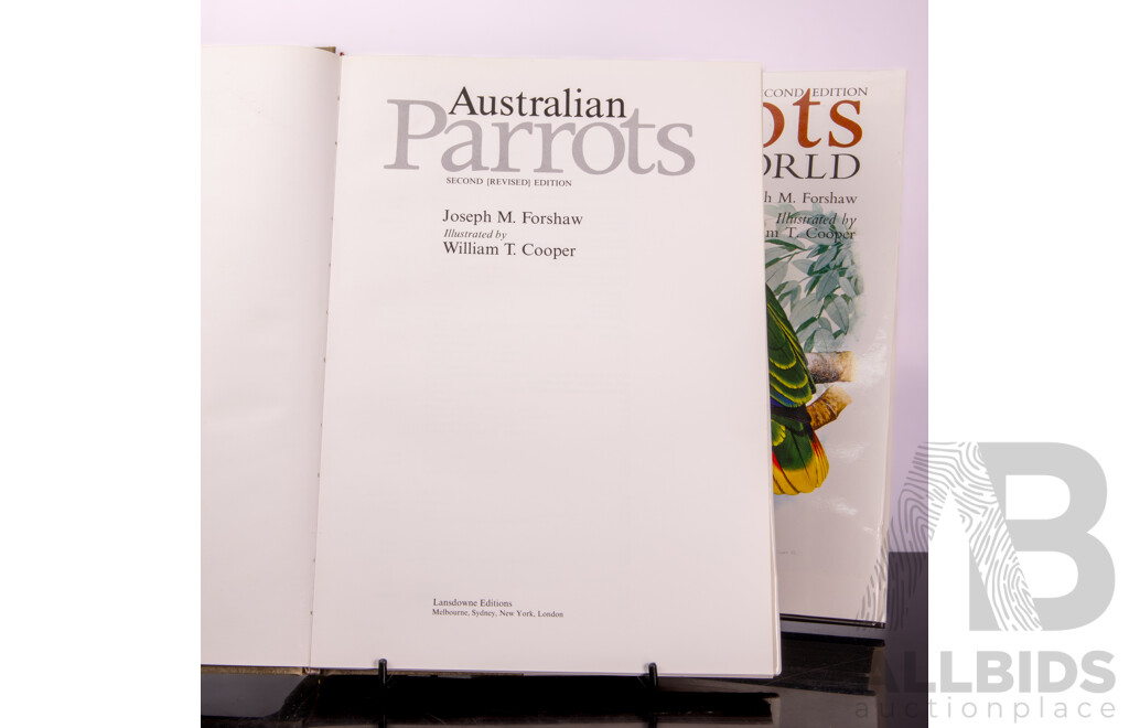 Parrots of the World & Australian Parrots, J M Forshaw, Illustrated by W T Cooper, Both Second Edition, Both Hardcovers with Dust Jackets