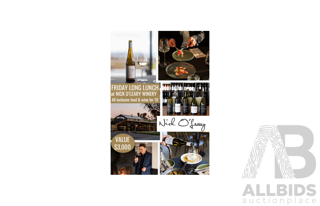LIVE AUCTION 3 - Long Lunch for 10 at Nick O'Leary Winery Haywood - Food & Wine Included - Valued at $3,000