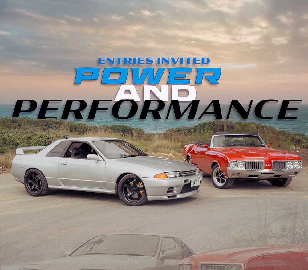 ENTRIES INVITED - POWER & PERFORMANCE